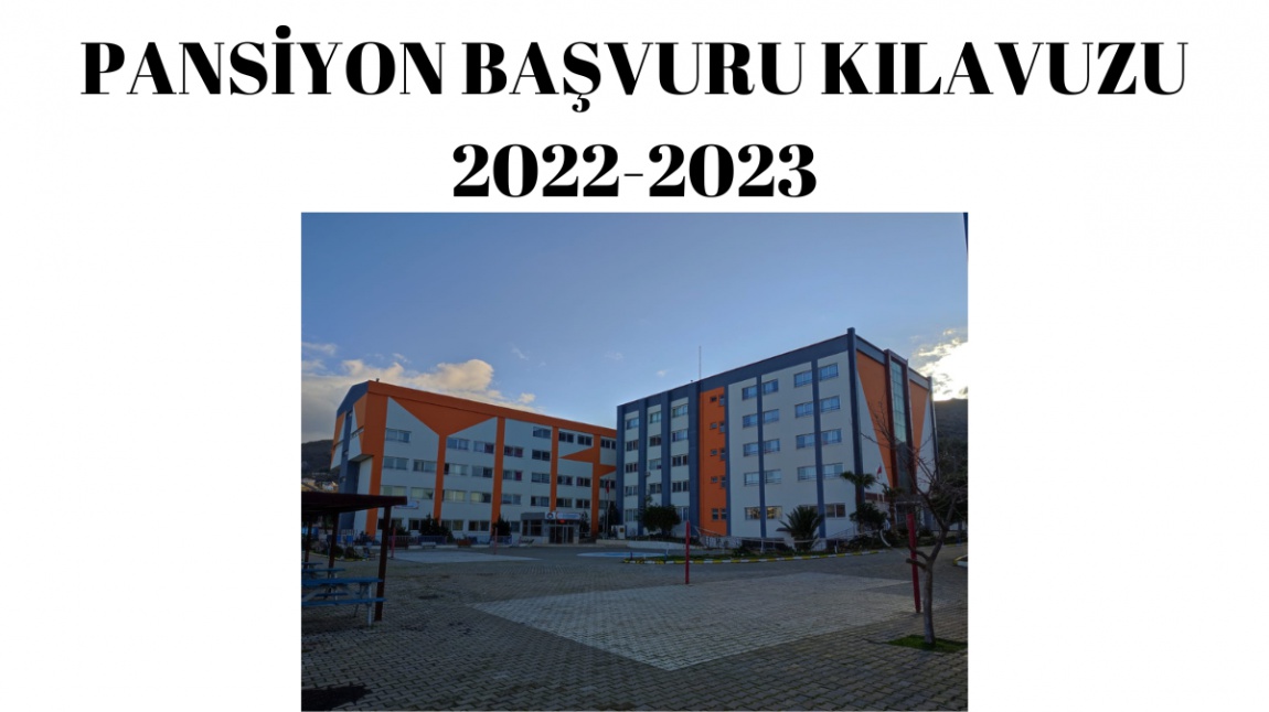 2022-2023 Pansiyon Başvuru Kılavuzu
