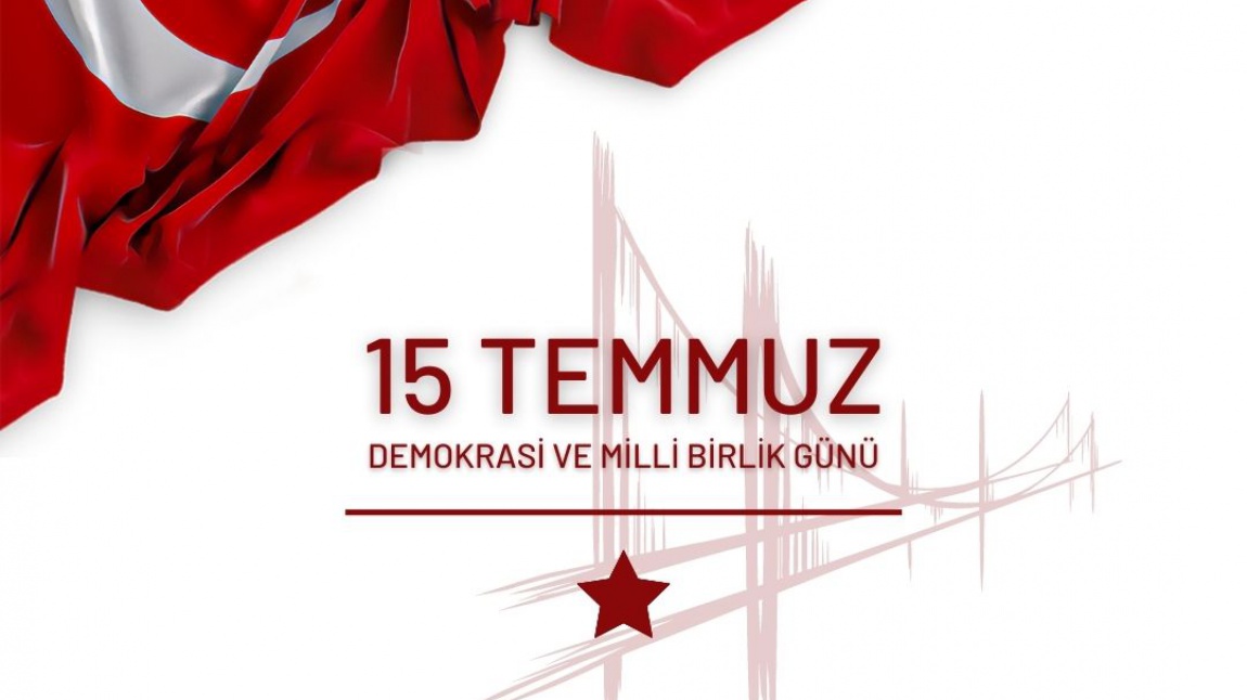 15 Temmuz Demokrasi ve Milli Birlik Günü Programı